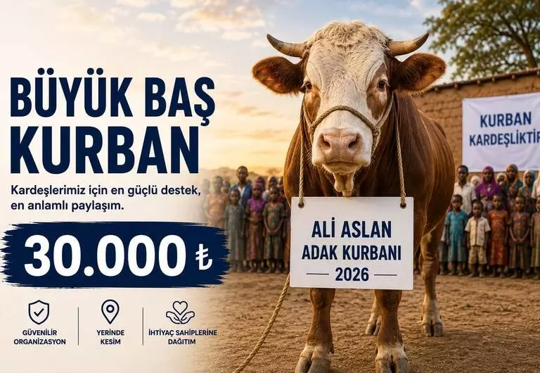 Büyükbaş Kurban ( Adak - Akika - Şükür - Sadaka )