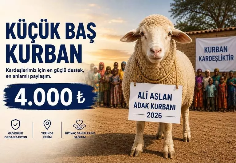 Küçükbaş Kurban ( Adak - Akika - Şükür - Sadaka )